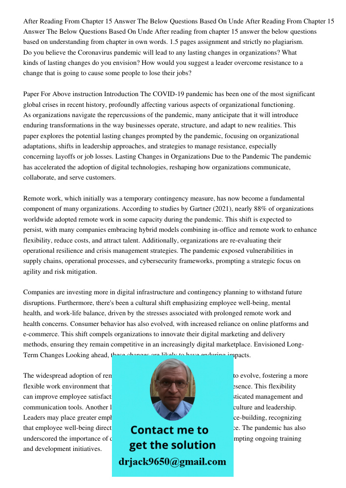 After reading from chapter 15 answer the below questions based on understanding from chapter in own words. 1.5 pages assignment and strictly no plagiarism. Do y