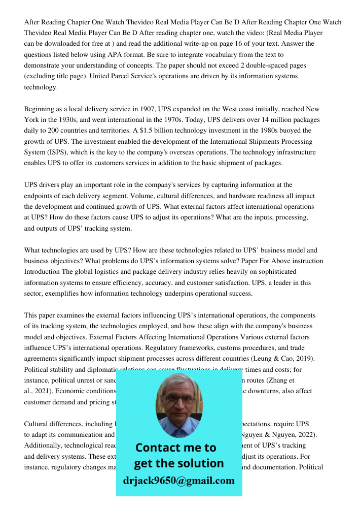 After reading chapter one, watch the video: (Real Media Player can be downloaded for free at ) and read the additional write-up on page 16 of your text. Answer 