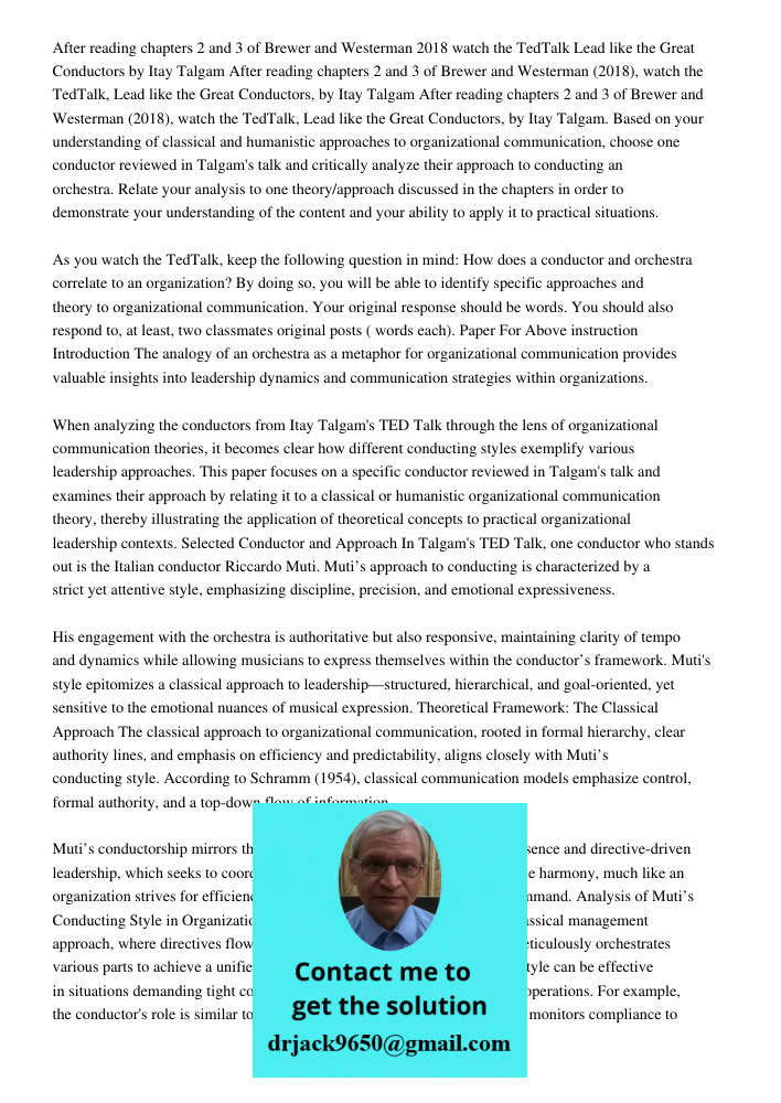 After reading chapters 2 and 3 of Brewer and Westerman (2018), watch the TedTalk, Lead like the Great Conductors, by Itay Talgam. Based on your understanding of