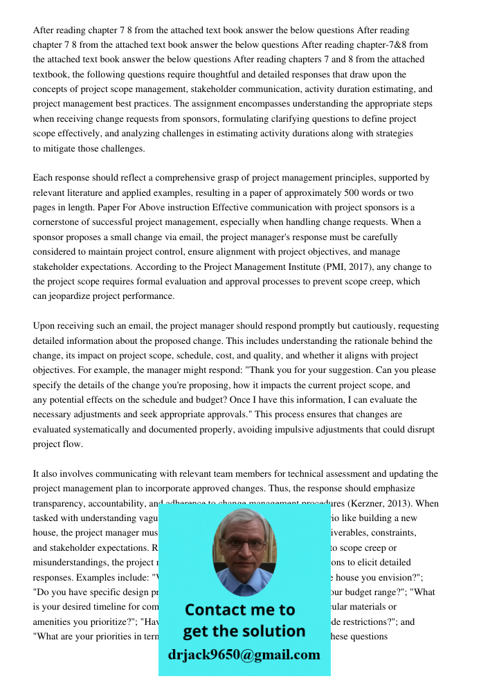 After reading chapter 7 8 from the attached text book answer the below questions After reading chapters 7 and 8 from the attached textbook, the following questi