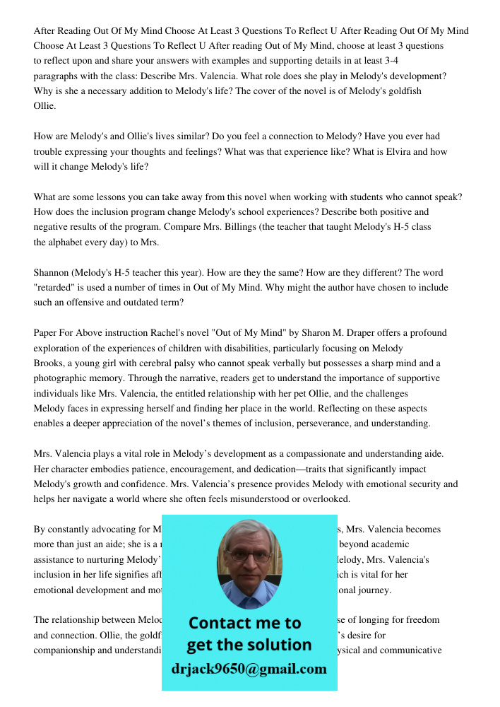 After reading Out of My Mind, choose at least 3 questions to reflect upon and share your answers with examples and supporting details in at least 3-4 paragraphs