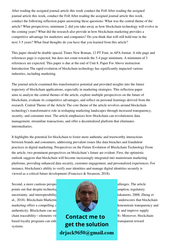 After reading the assigned journal article this week, conduct the following reflection paper answering these questions: What was the central theme of the articl
