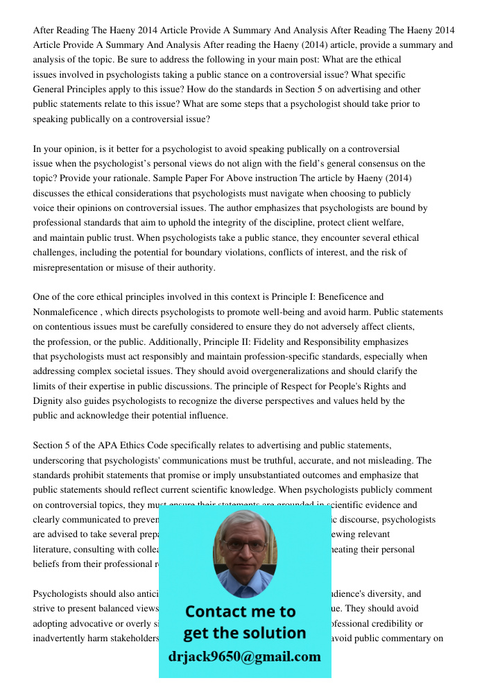 After reading the Haeny (2014) article, provide a summary and analysis of the topic. Be sure to address the following in your main post: What are the ethical is