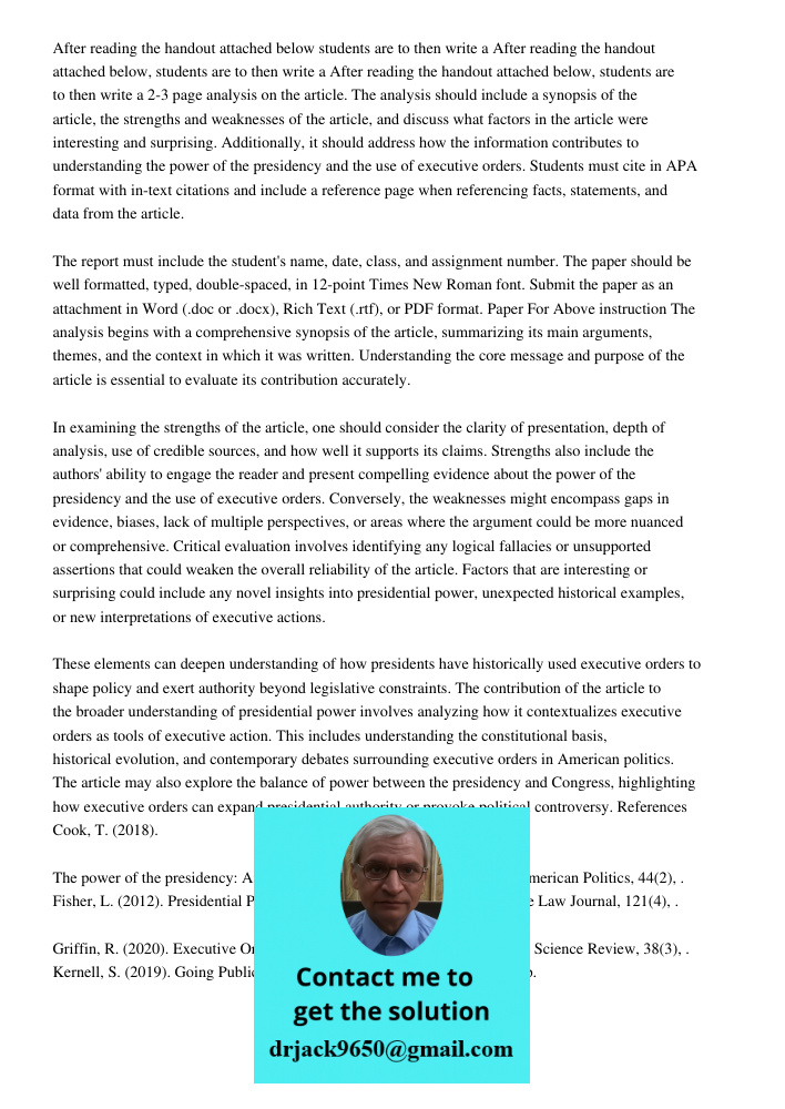 After reading the handout attached below, students are to then write a 2-3 page analysis on the article. The analysis should include a synopsis of the article, 