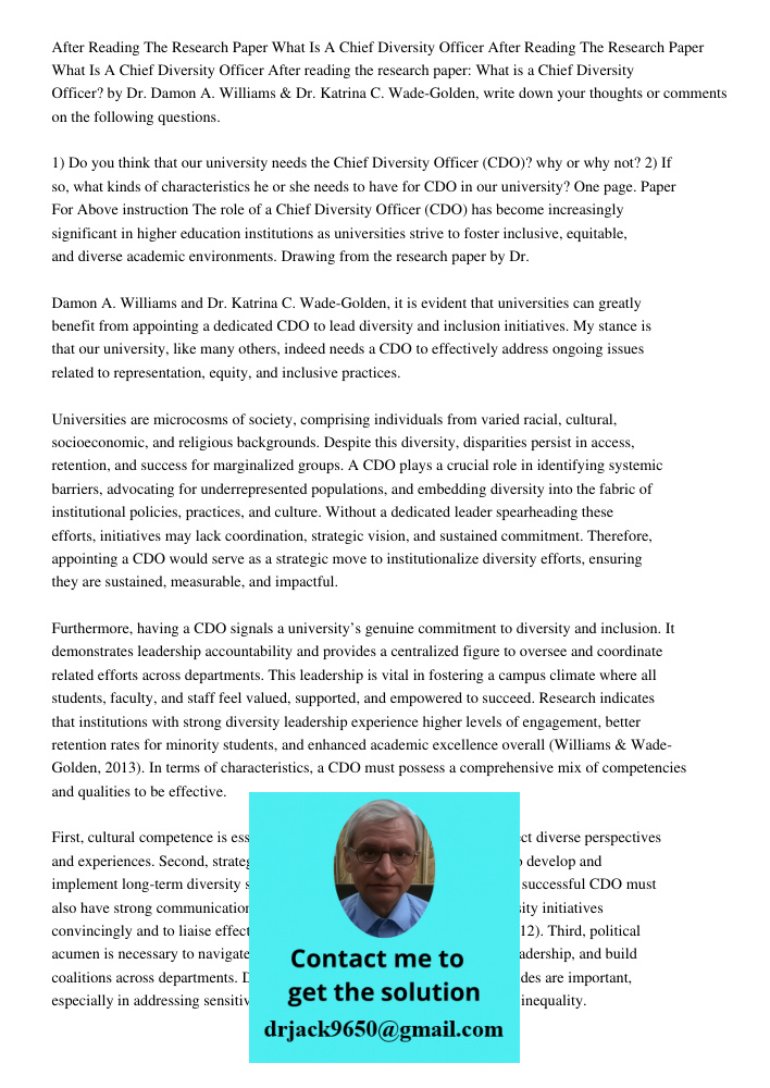 After reading the research paper: What is a Chief Diversity Officer? by Dr. Damon A. Williams & Dr. Katrina C. Wade-Golden, write down your thoughts or comments