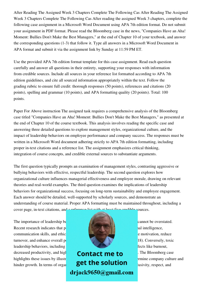 After reading the assigned Week 3 chapters, complete the following case assignment in a Microsoft Word Document using APA 7th edition format. Do not submit your