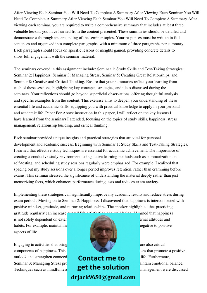 After Viewing Each Seminar You Will Need To Complete A Summary After viewing each seminar, you are required to write a comprehensive summary that includes at le