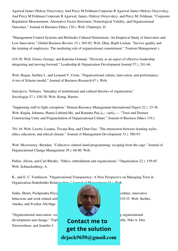Agarwal, James, Oleksiy Osiyevskyy, and Percy M. Feldman. "Corporate Reputation Measurement: Alternative Factor Structures, Nomological Validity, and Organizati