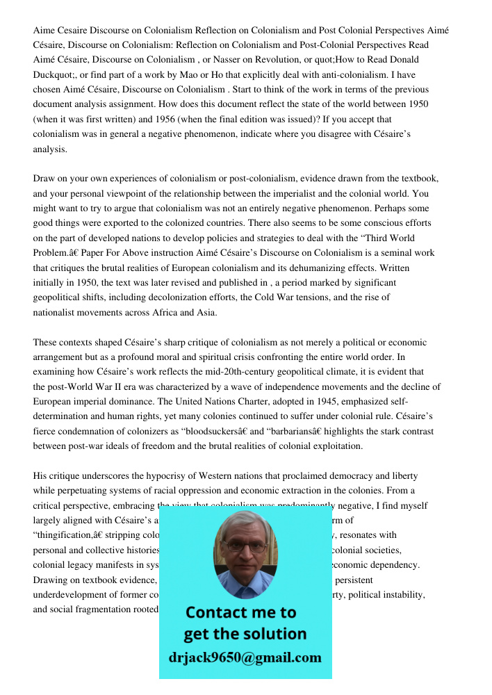 Read Aimé Césaire, Discourse on Colonialism, or Nasser on Revolution, or quot;How to Read Donald Duckquot;, or find part of a work by Mao or Ho that explicitly 