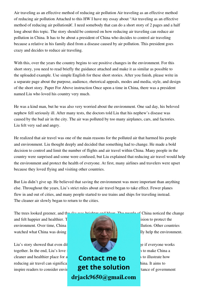 Attached to this HW I have my essay about “Air traveling as an effective method of reducing air pollution”. I need somebody that can do a short story of 2 pages