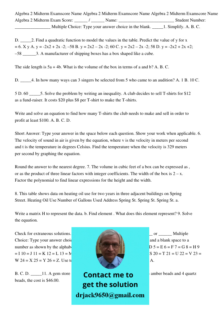 Algebra 2 Midterm Examscore Name Algebra 2 Midterm Exam Score: ______ / ______ Name: _________________________ Student Number: ________________ Multiple Choice:
