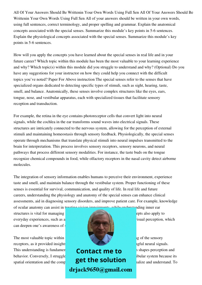 All of your answers should be written in your own words, using full sentences, correct terminology, and proper spelling and grammar. Explain the anatomical conc