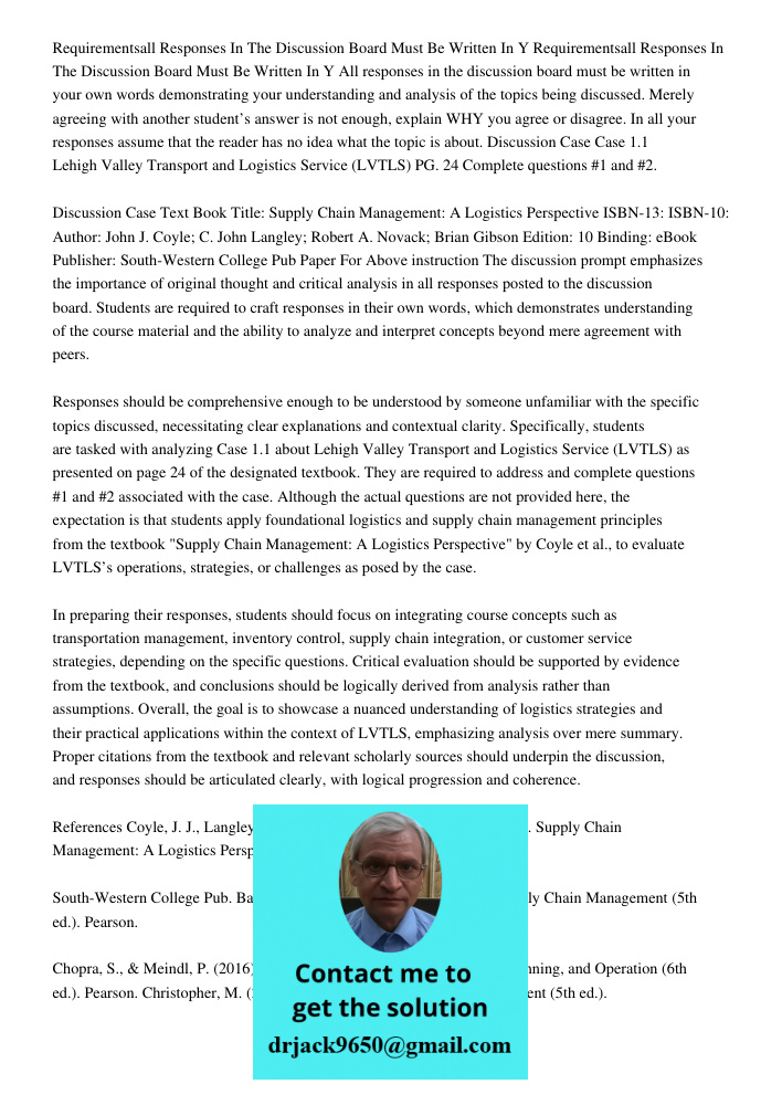 All responses in the discussion board must be written in your own words demonstrating your understanding and analysis of the topics being discussed. Merely agre