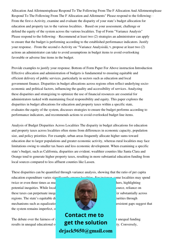 Allocation and Allotments" Please respond to the following: · From the first e-Activity, examine and evaluate the disparity of your state’s budget allocation fo