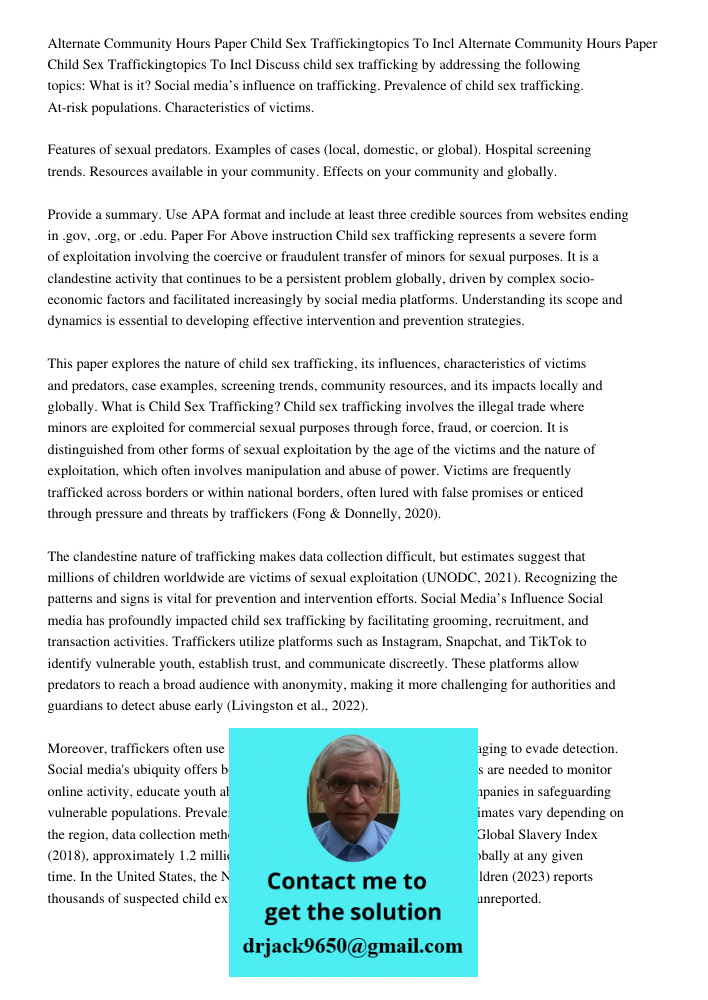 Discuss child sex trafficking by addressing the following topics: What is it? Social media’s influence on trafficking. Prevalence of child sex trafficking. At-r