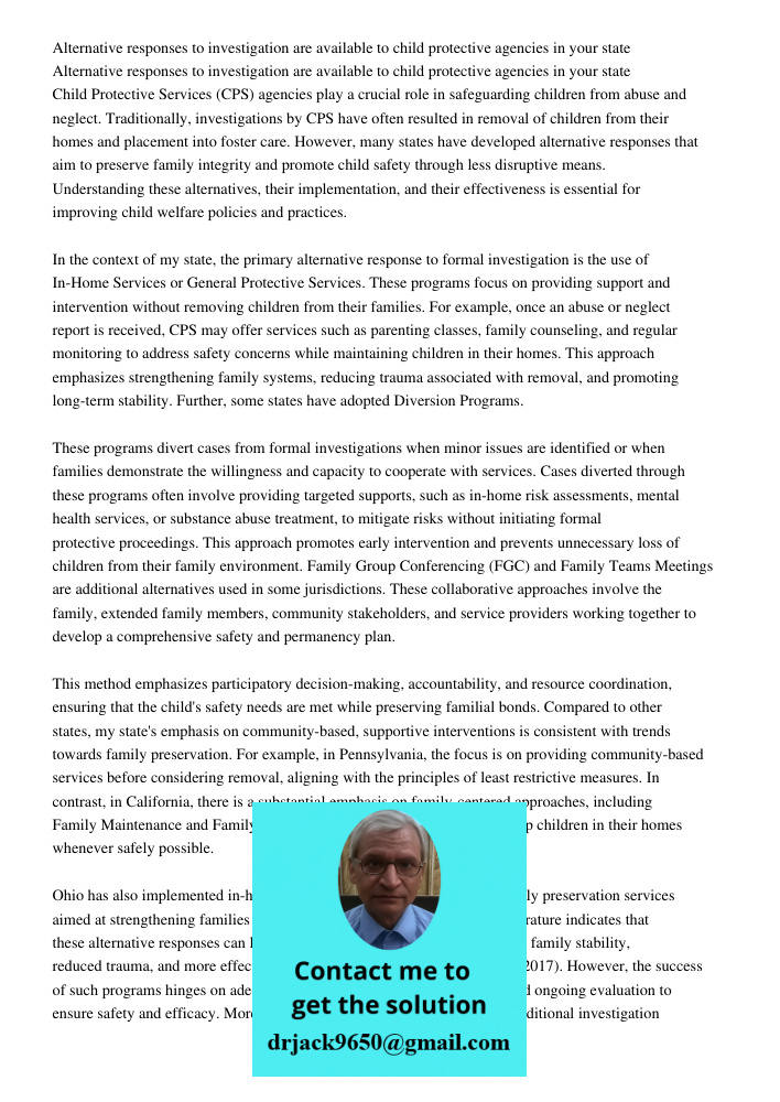 Child Protective Services (CPS) agencies play a crucial role in safeguarding children from abuse and neglect. Traditionally, investigations by CPS have often re