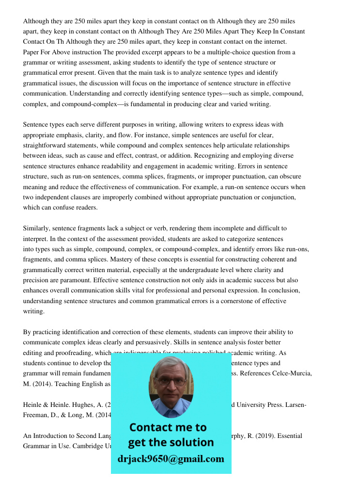 Although They Are 250 Miles Apart They Keep In Constant Contact On Th Although they are 250 miles apart, they keep in constant contact on the internet. Paper Fo