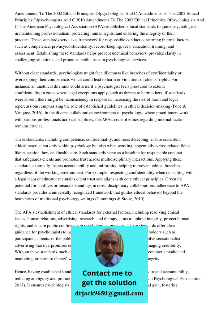 Amendments To The 2002 Ethical Principles Ofpsychologists And C The American Psychological Association (APA) established ethical standards to guide psychologist