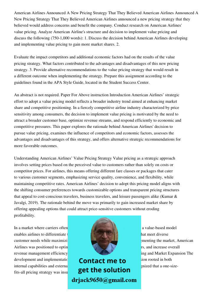 American Airlines announced a new pricing strategy that they believed would address concerns and benefit the company. Conduct research on American Airlines' val