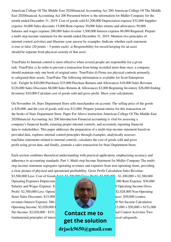 Presented below is the information for Midler Company for the month ended December 31, 2019: Cost of goods sold $1,200,000 Depreciation expense $32,000 Supplies