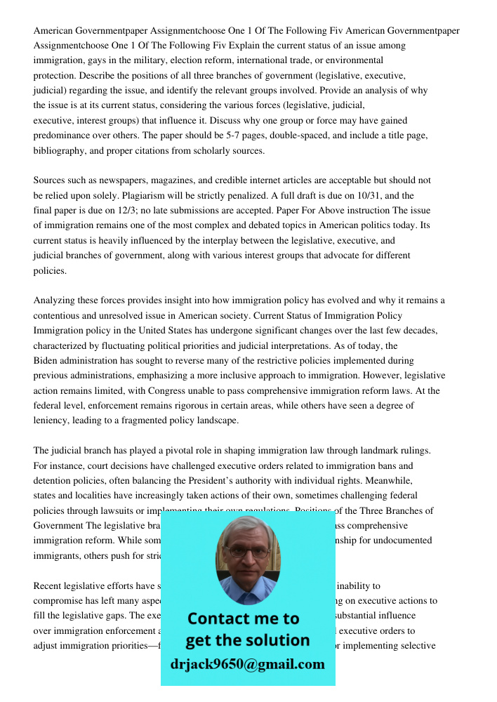 Explain the current status of an issue among immigration, gays in the military, election reform, international trade, or environmental protection. Describe the 