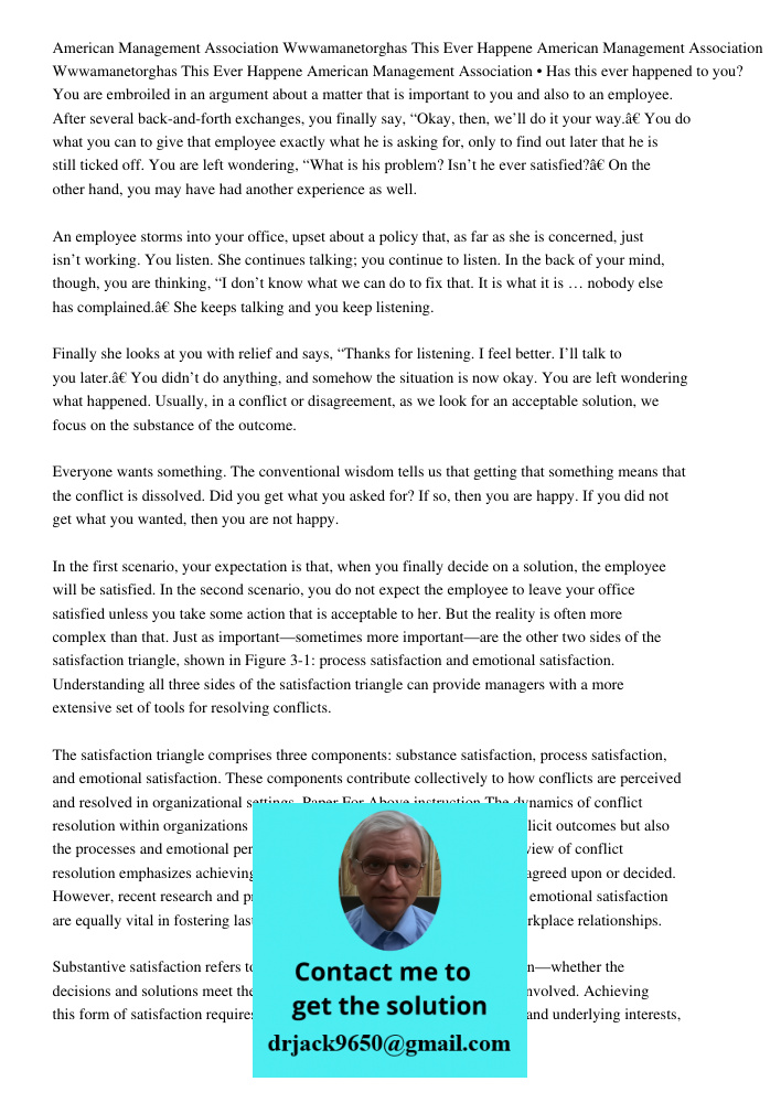 American Management Association • Has this ever happened to you? You are embroiled in an argument about a matter that is important to you and also to an employe