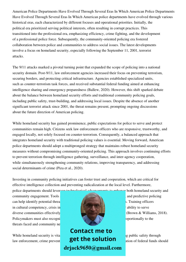 American police departments have evolved through various historical eras, each characterized by different focuses and operational priorities. Initially, the pol