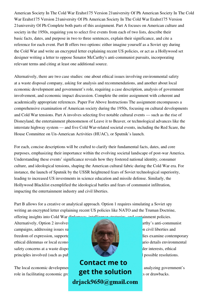American Society In The Cold War Erahst175 Version 21university Of Ph Complete both parts of this assignment. Part A focuses on American culture and society in 