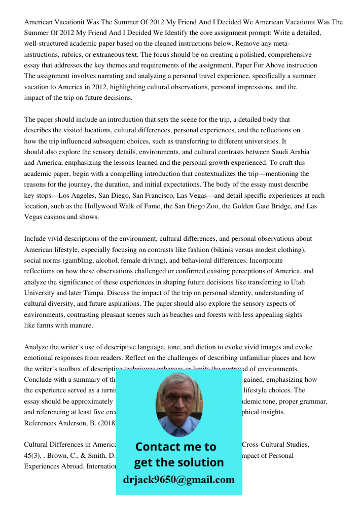 Identify the core assignment prompt: Write a detailed, well-structured academic paper based on the cleaned instructions below. Remove any meta-instructions, rub