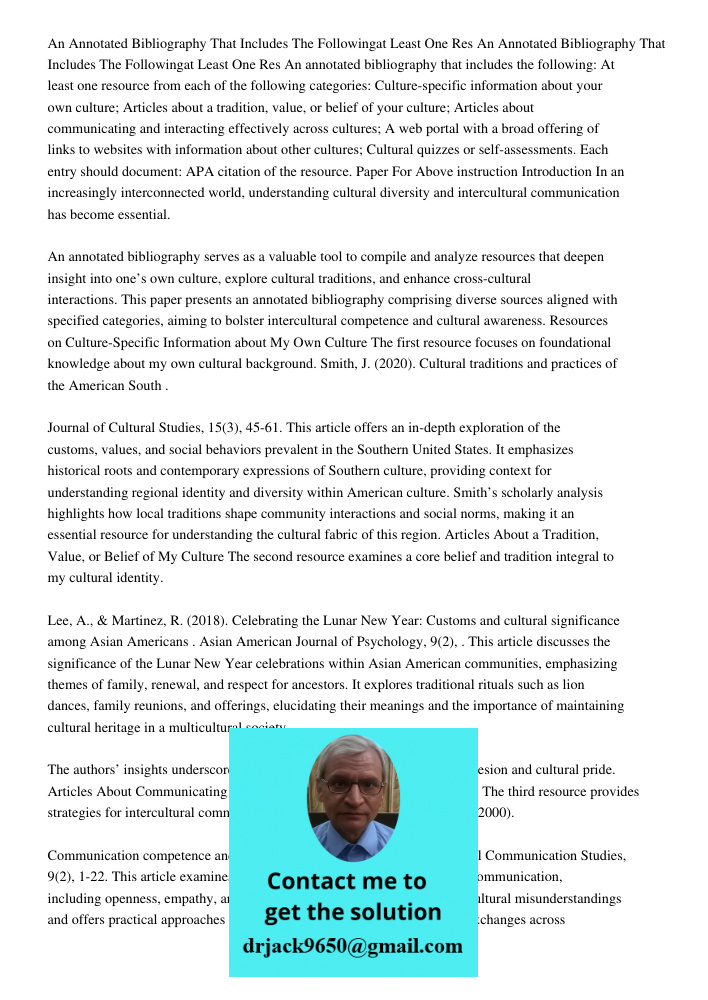 An annotated bibliography that includes the following: At least one resource from each of the following categories: Culture-specific information about your own 