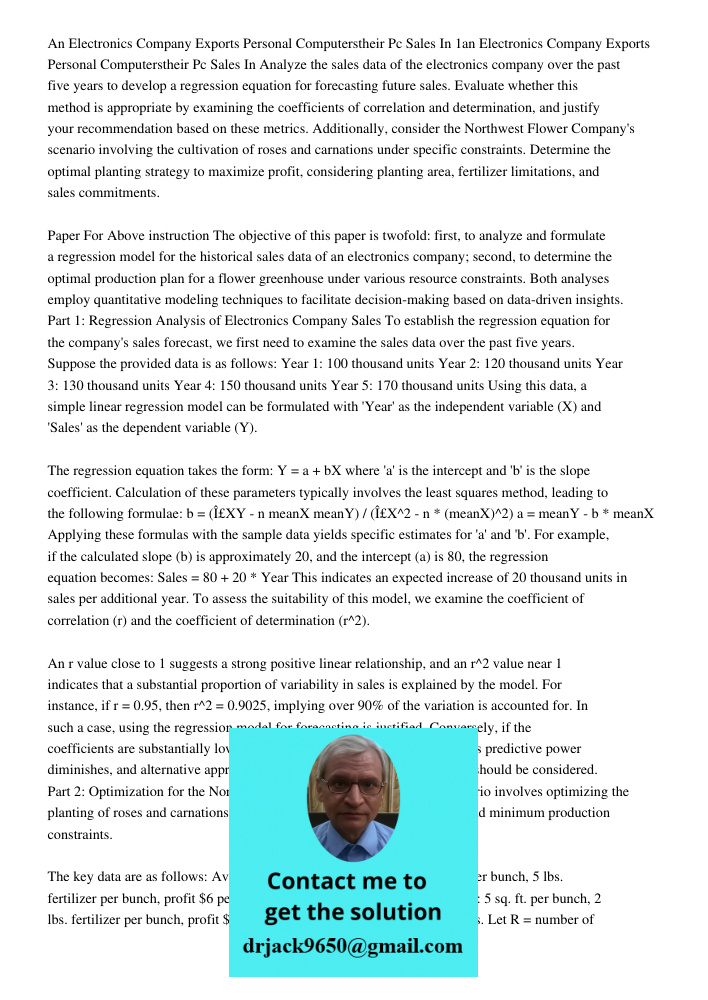 Analyze the sales data of the electronics company over the past five years to develop a regression equation for forecasting future sales. Evaluate whether this 