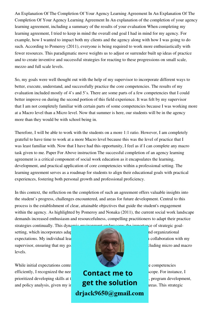 An explanation of the completion of your agency learning agreement, including a summary of the results of your evaluation When completing my learning agreement,