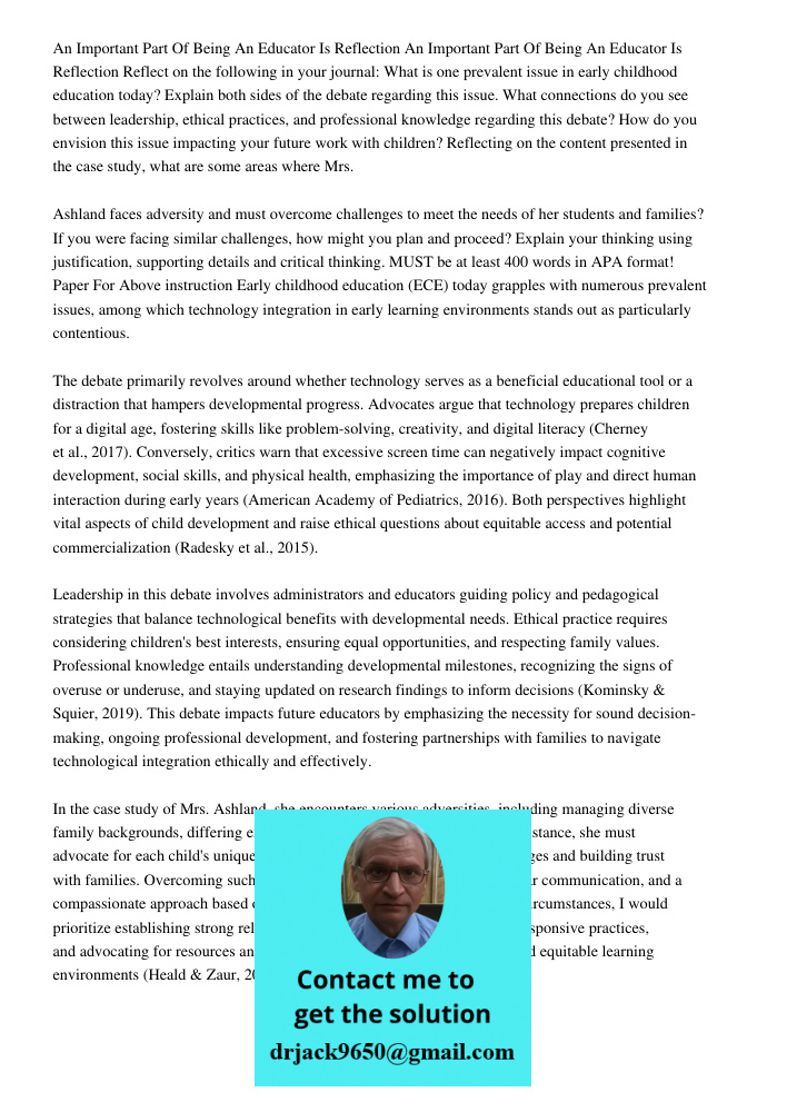 Reflect on the following in your journal: What is one prevalent issue in early childhood education today? Explain both sides of the debate regarding this issue.