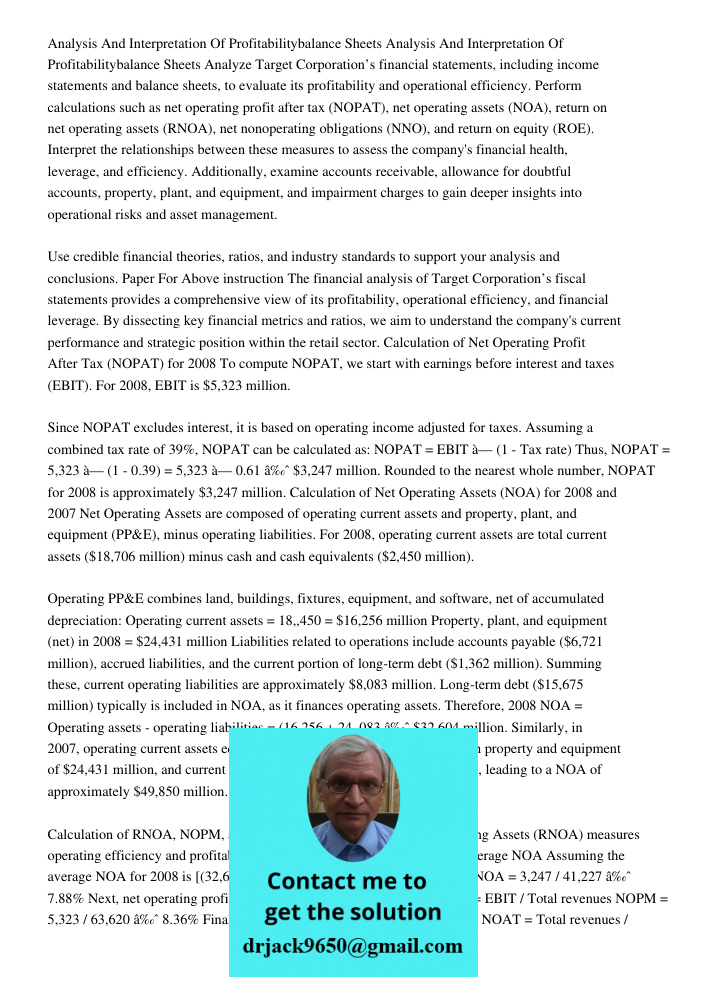 Analyze Target Corporation’s financial statements, including income statements and balance sheets, to evaluate its profitability and operational efficiency. Per