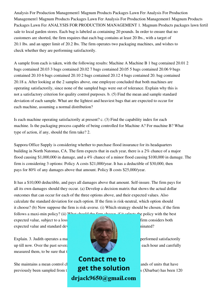 Analysis For Production Management1 Magnum Products Packages Lawn Fer ANALYSIS FOR PRODUCTION MANAGEMENT 1. Magnum Products packages lawn fertilizer for sale to