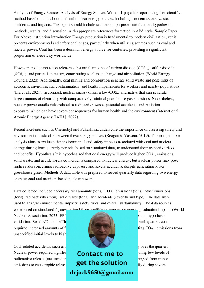 Write a 1-page lab report using the scientific method based on data about coal and nuclear energy sources, including their emissions, waste, accidents, and impa