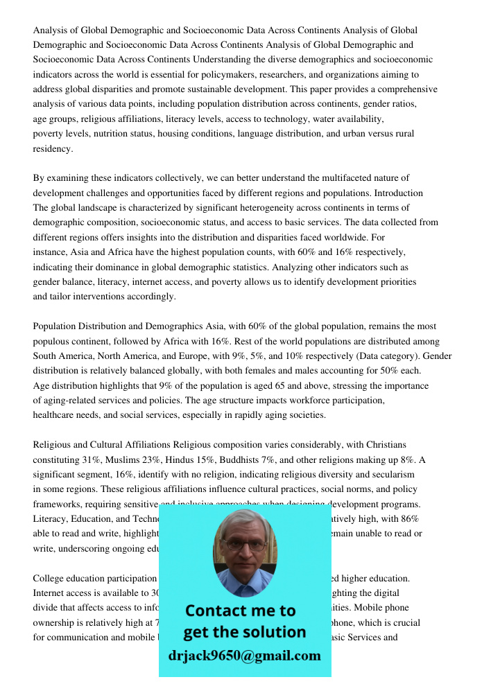 Analysis of Global Demographic and Socioeconomic Data Across Continents Understanding the diverse demographics and socioeconomic indicators across the world is 