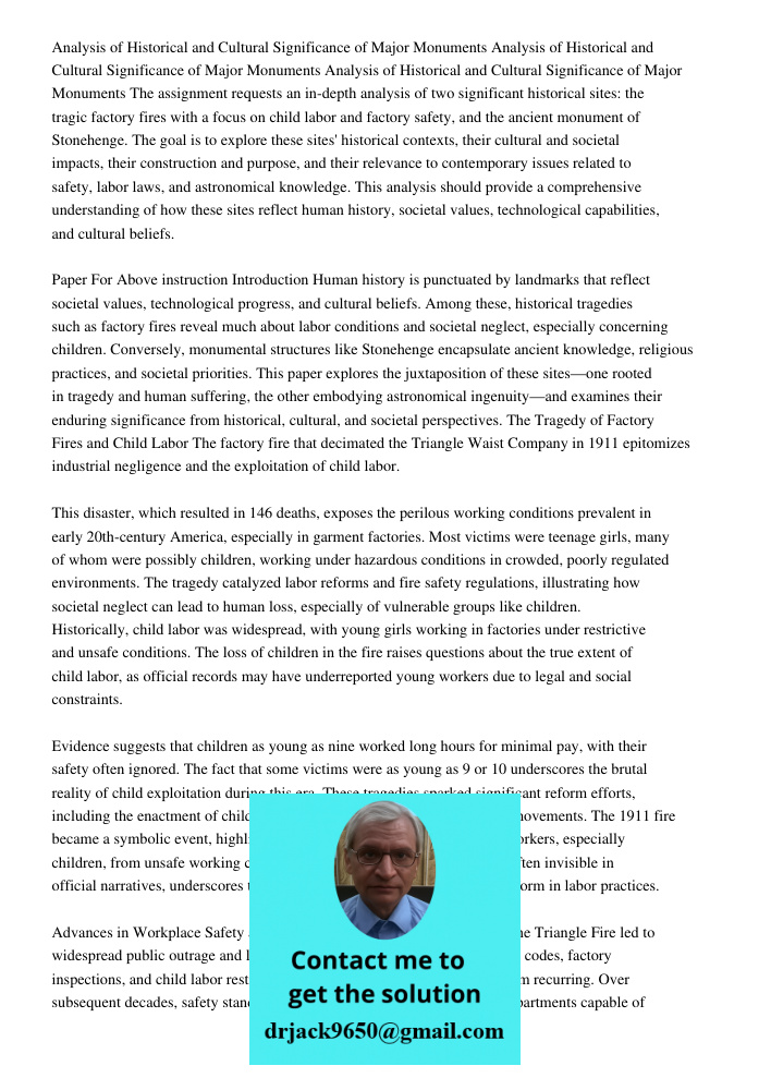 Analysis of Historical and Cultural Significance of Major Monuments The assignment requests an in-depth analysis of two significant historical sites: the tragic