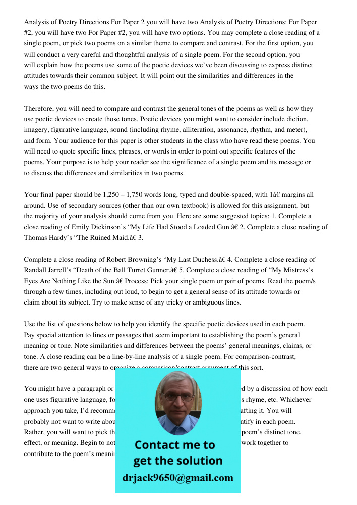 For Paper #2, you will have two options. You may complete a close reading of a single poem, or pick two poems on a similar theme to compare and contrast. For th