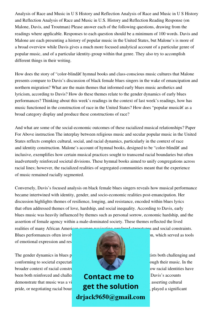 Analysis of Race and Music in U S History and Reflection Reading Response (on Malone, Davis, and Troutman) Please answer each of the following questions, drawin
