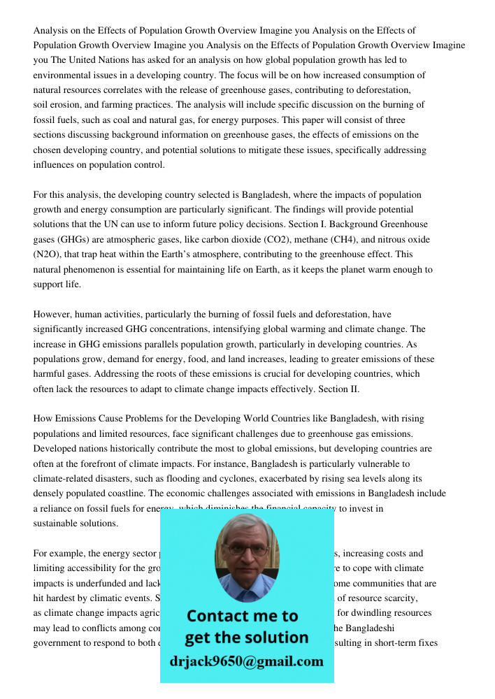 Analysis on the Effects of Population Growth Overview Imagine you The United Nations has asked for an analysis on how global population growth has led to enviro