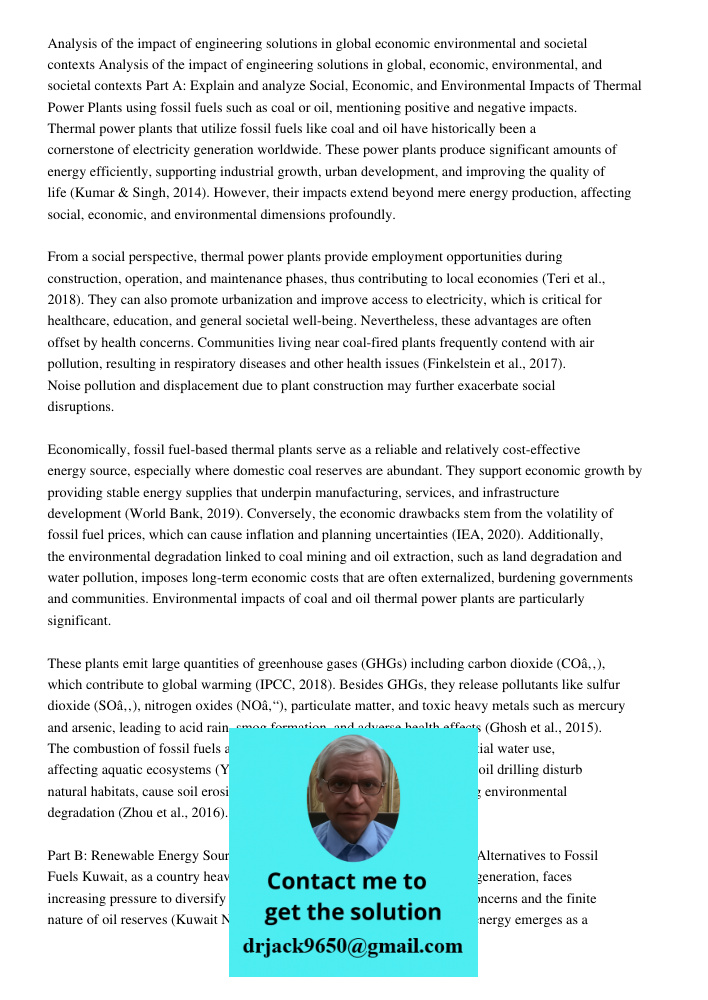 Part A: Explain and analyze Social, Economic, and Environmental Impacts of Thermal Power Plants using fossil fuels such as coal or oil, mentioning positive and 
