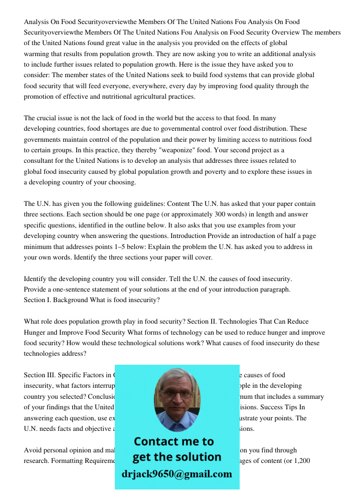 Analysis on Food Security Overview The members of the United Nations found great value in the analysis you provided on the effects of global warming that result