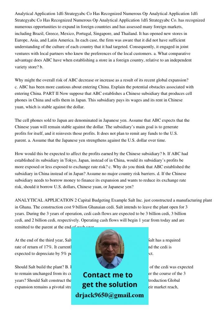Analytical Application 1dfi Strategyabc Co. has recognized numerous opportunities to expand in foreign countries and has assessed many foreign markets, includin