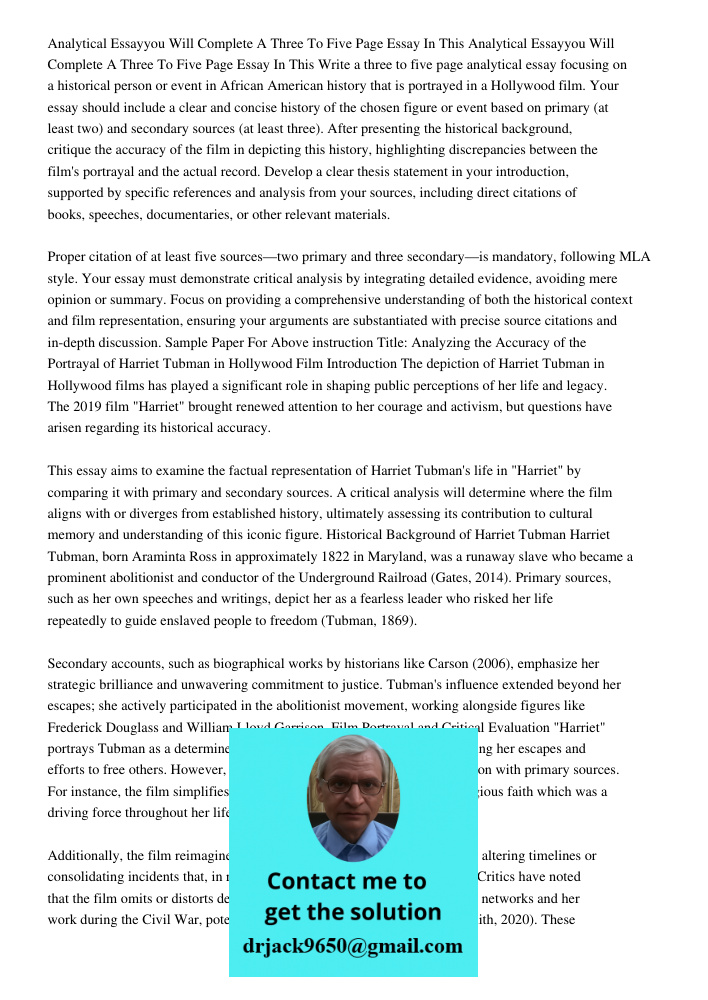 Write a three to five page analytical essay focusing on a historical person or event in African American history that is portrayed in a Hollywood film. Your ess