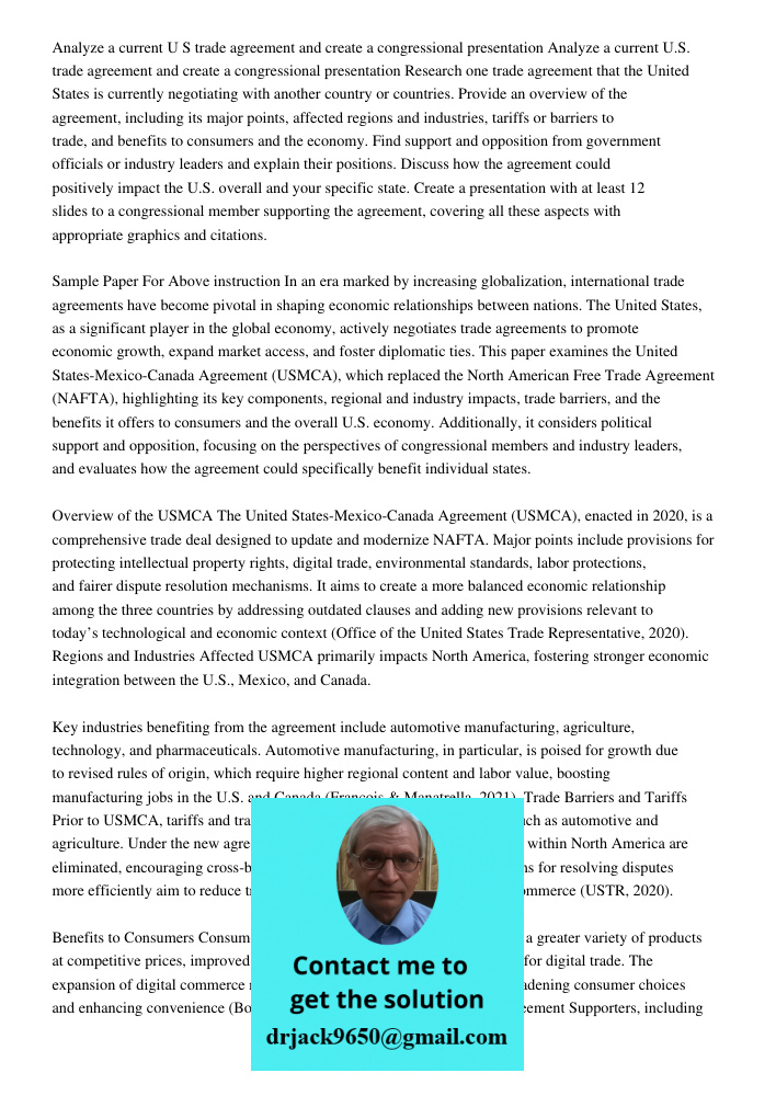 Research one trade agreement that the United States is currently negotiating with another country or countries. Provide an overview of the agreement, including 