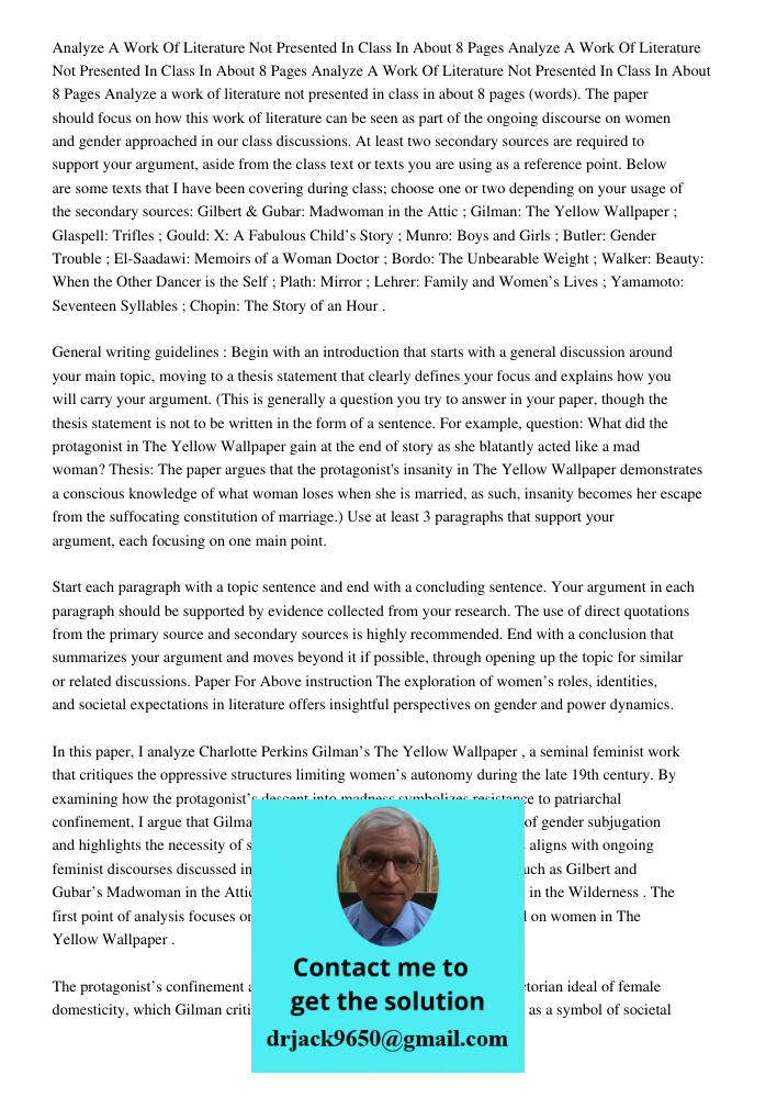 Analyze A Work Of Literature Not Presented In Class In About 8 Pages Analyze a work of literature not presented in class in about 8 pages (words). The paper sho