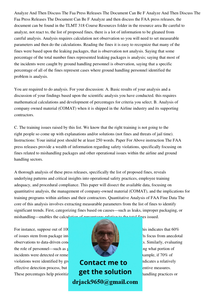 Analyze and then discuss the FAA press releases, the document can be found in the TLMT 318 Course Resources folder in the resource area Be careful to analyze, n