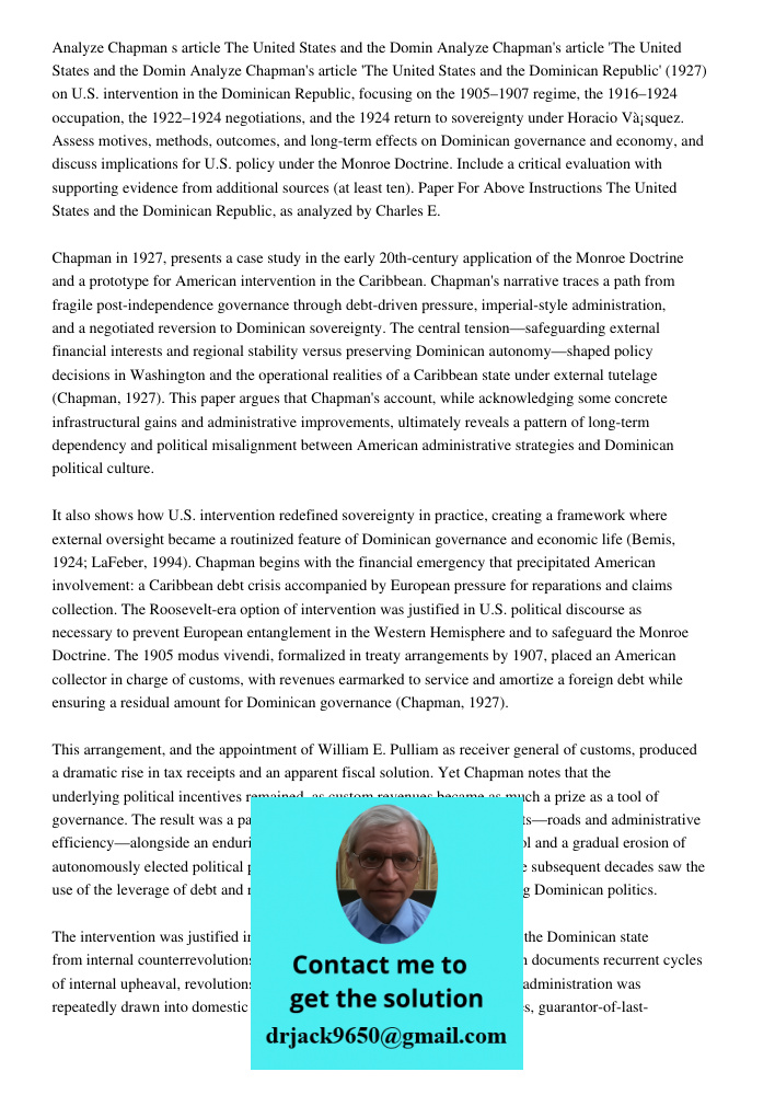 Analyze Chapman's article 'The United States and the Dominican Republic' (1927) on U.S. intervention in the Dominican Republic, focusing on the 1905–1907 regime