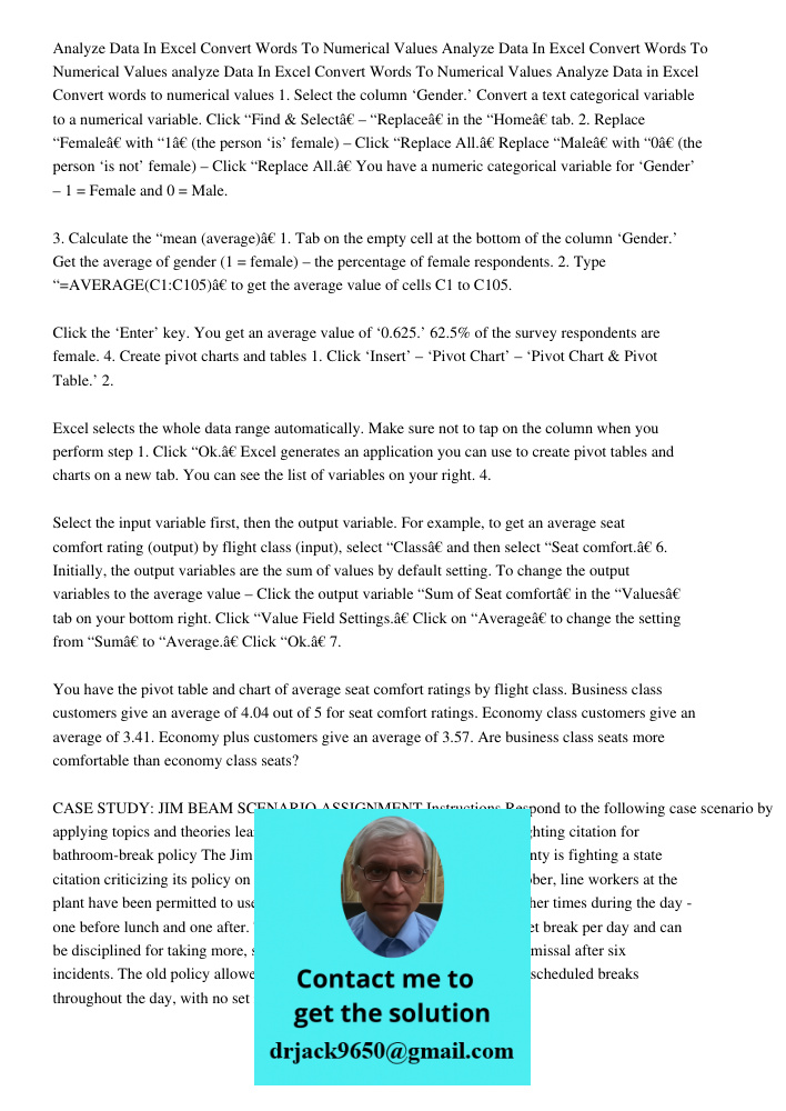 Analyze Data In Excel Convert Words To Numerical Values Analyze Data in Excel Convert words to numerical values 1. Select the column ‘Gender.’ Convert a text ca